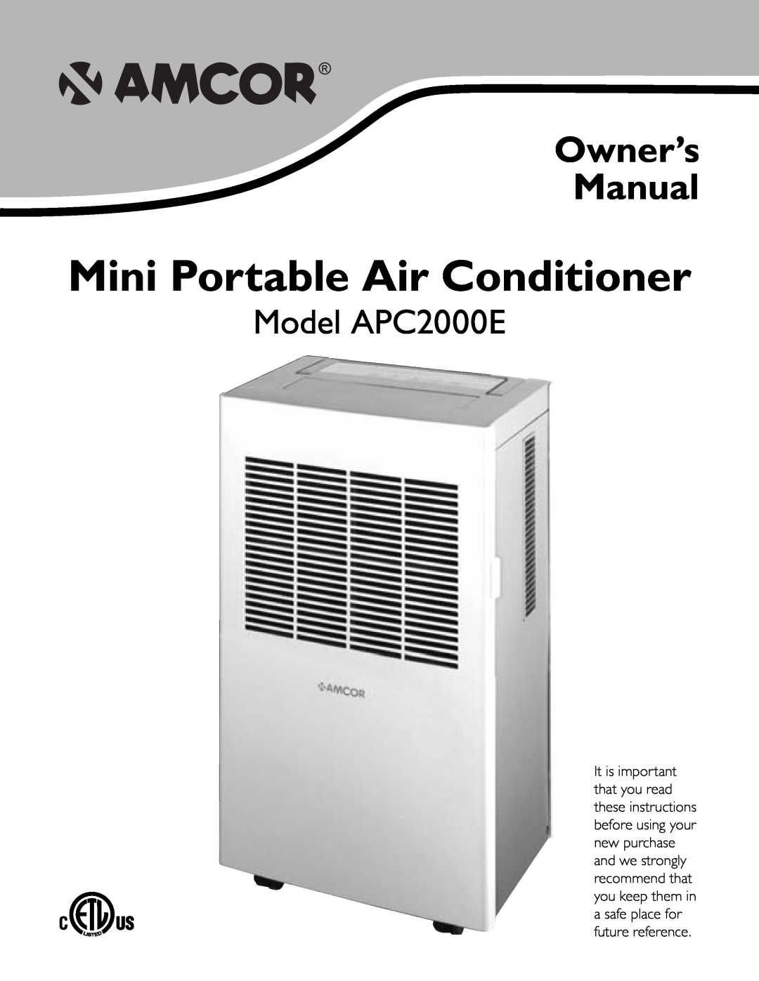 Amcor owner manual Model APC2000E, Mini Portable Air Conditioner 