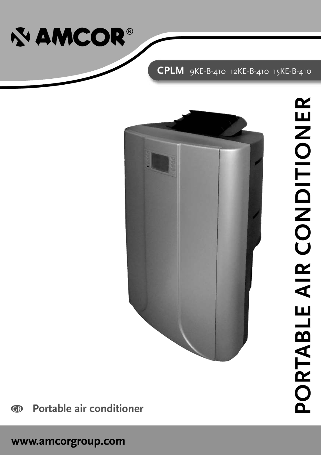 Amcor CPLM 9KE-B-410, CPLM 12KE-B-410, CPLM 15KE-B-410 manual Portable AIR Conditioner 