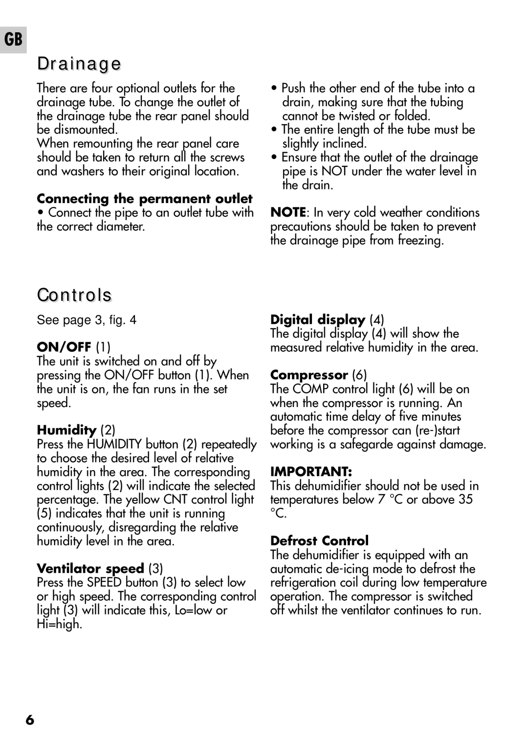 Amcor D850E, D950E instruction manual Drainage, Controls 