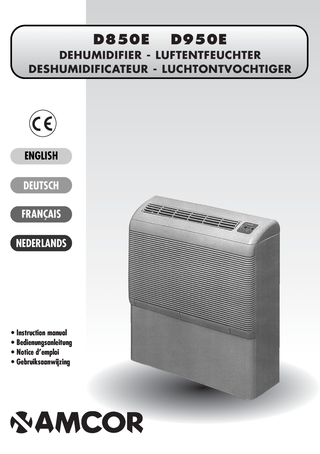 Amcor instruction manual Dehumidifier - Luftentfeuchter, Deshumidificateur - Luchtontvochtiger English, D850E D950E 