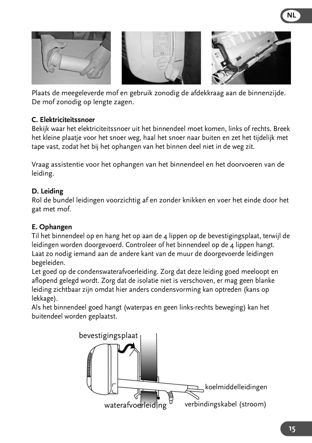 Amcor HW12KE, HWAM12KE, HWAM9KE, HW9KE user manual Elektriciteitssnoer, Leiding, Ophangen 