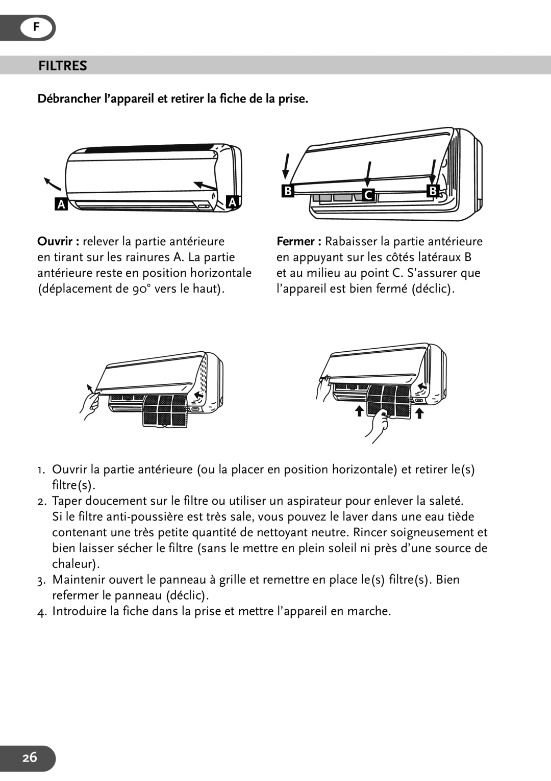 Amcor HW9KE, HWAM12KE, HWAM9KE, HW12KE user manual Filtres, Débrancher l’appareil et retirer la fiche de la prise 