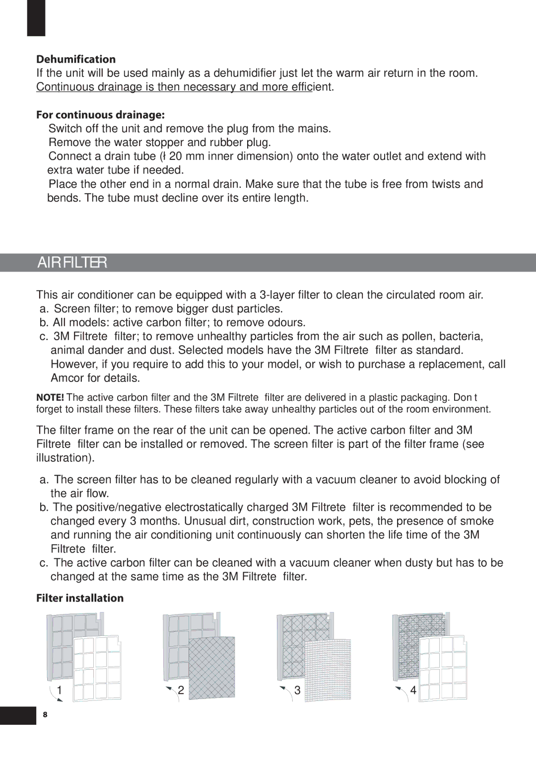 Amcor PLM 9000E, PLM 15000E instruction manual AIR Filter, Dehumification, For continuous drainage, Filter installation 