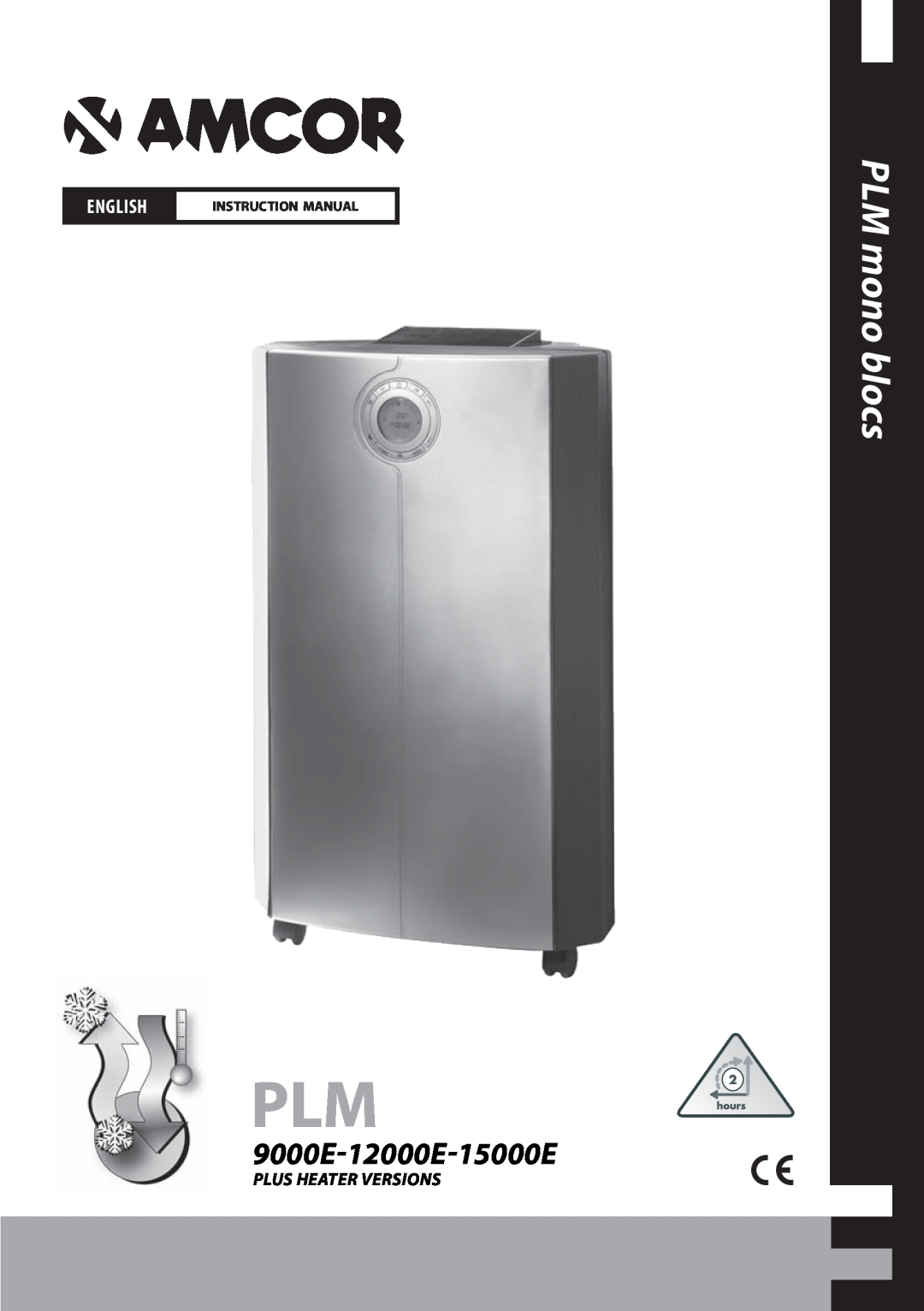Amcor PLM 15000E, PLM 9000E instruction manual PLM mono blocs, 9000E12000E15000E, English, Plus Heater Versions 