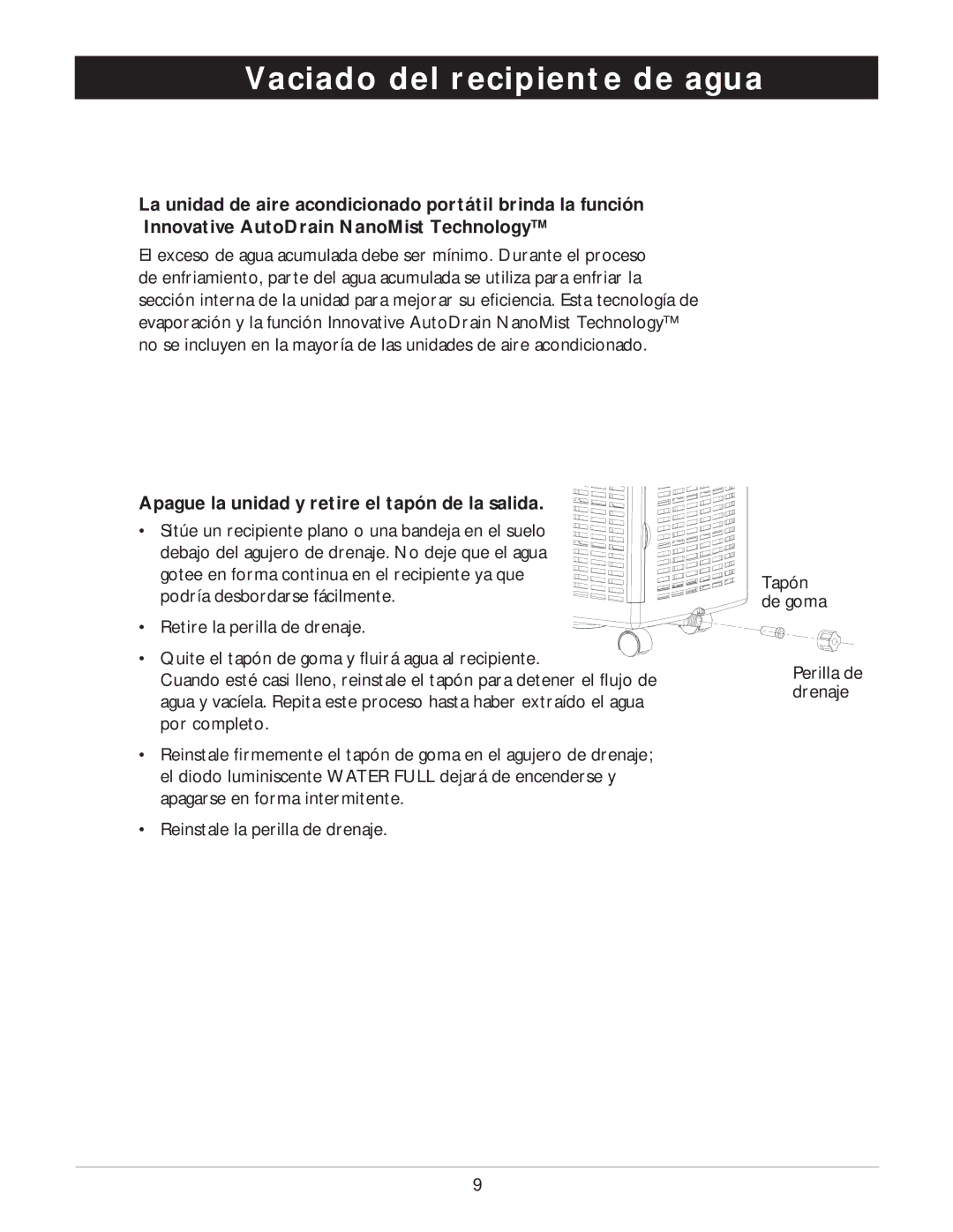 Amcor PORTABLE AIRCONDITIONER owner manual Vaciado del recipiente de agua, Apague la unidad y retire el tapón de la salida 