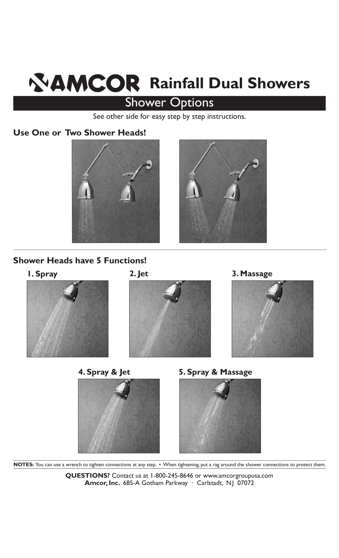 Amcor Rainfall Dual Showers manual Shower Options, Use One or Two Shower Heads Shower Heads have 5 Functions 