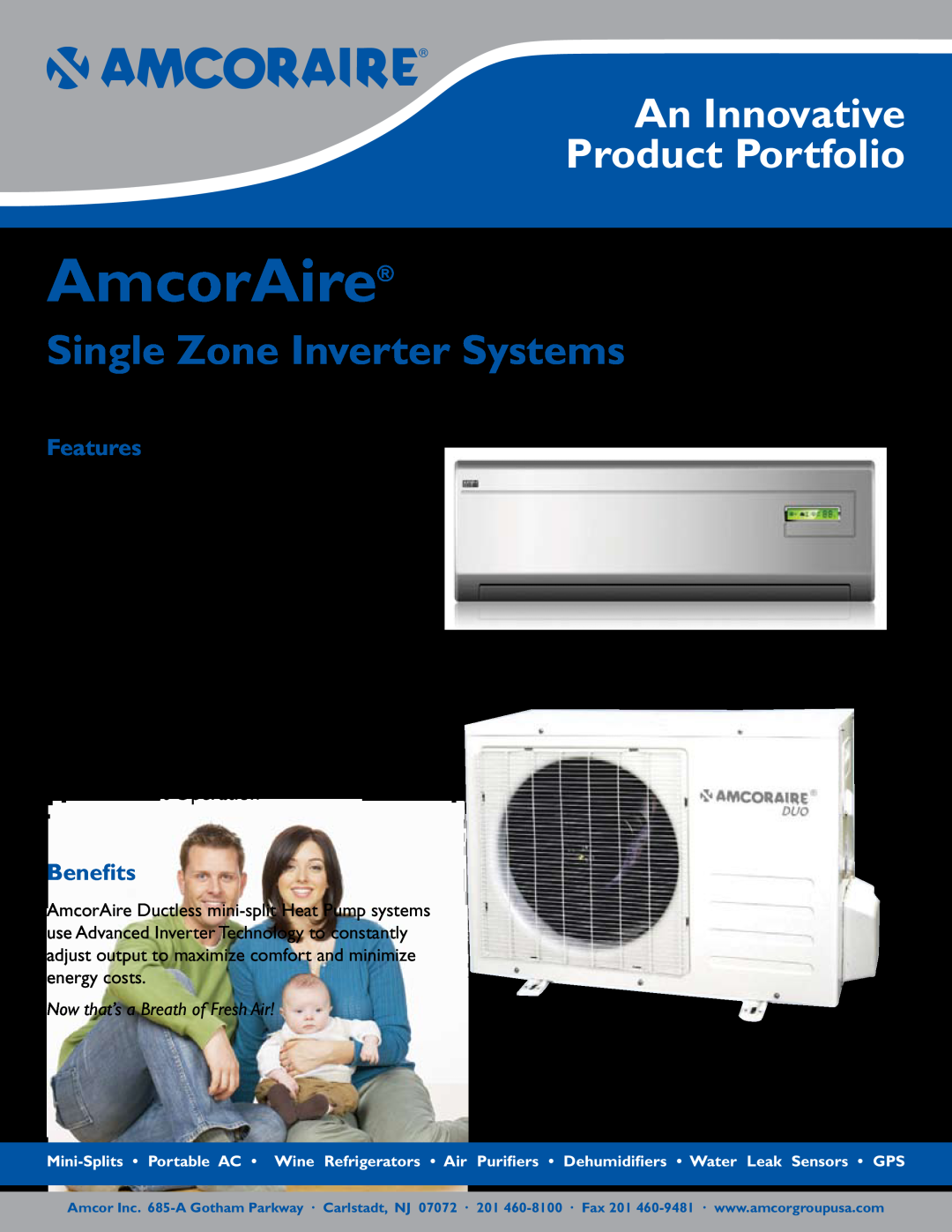 Amcor Single Zone Inverter Systems manual AmcorAire, An Innovative Product Portfolio, Features, Benefits 