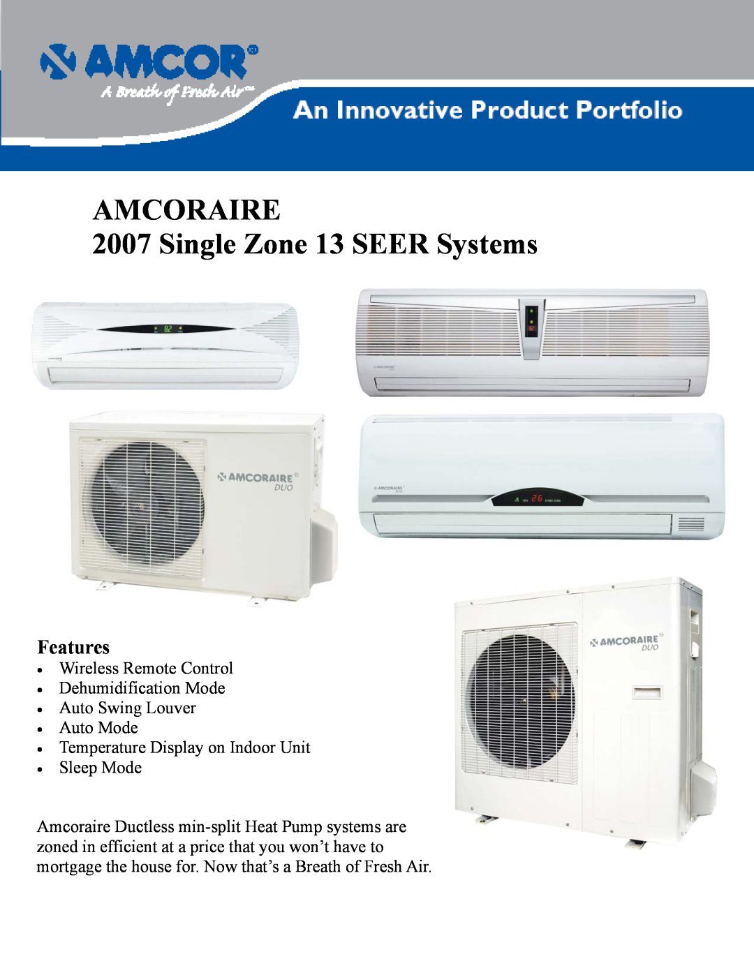 Amcor UCHW-H24AF2, UCHW-H18CF2 manual AMCORAIRE 2007 Single Zone 13 SEER Systems, Features, Auto Swing Louver Auto Mode 