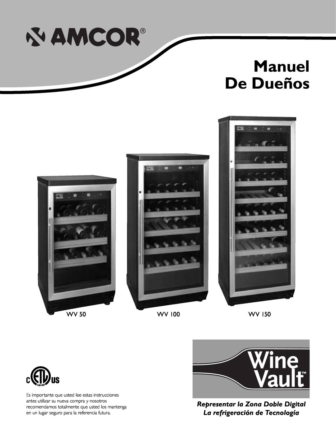 Amcor WV 50, WV-100, WV 150 owner manual Manuel De Dueños, Representar la Zona Doble Digital La refrigeración de Tecnología 
