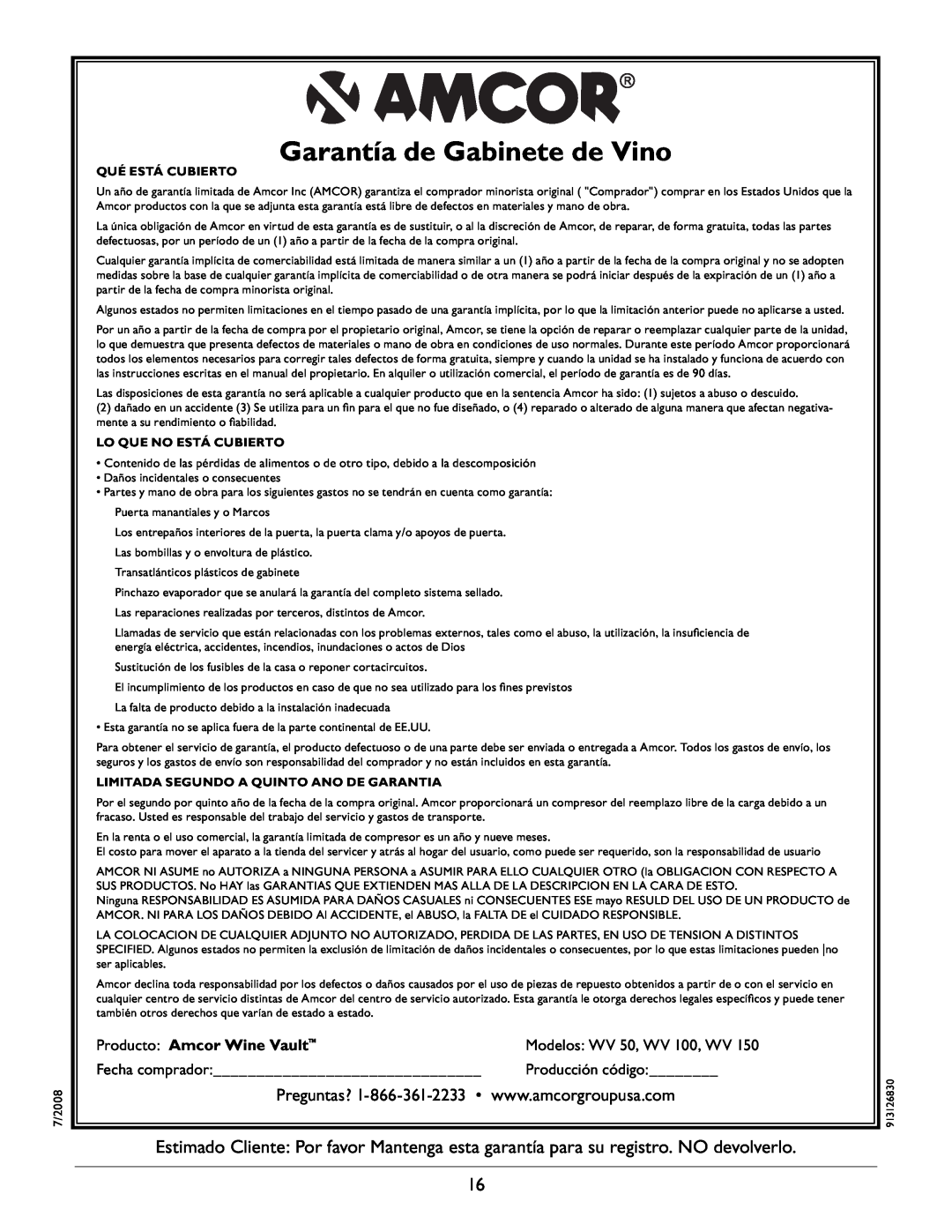 Amcor WV 50 Garantía de Gabinete de Vino, Producto Amcor Wine Vault, Qué Está Cubierto, Lo Que No Está Cubierto 