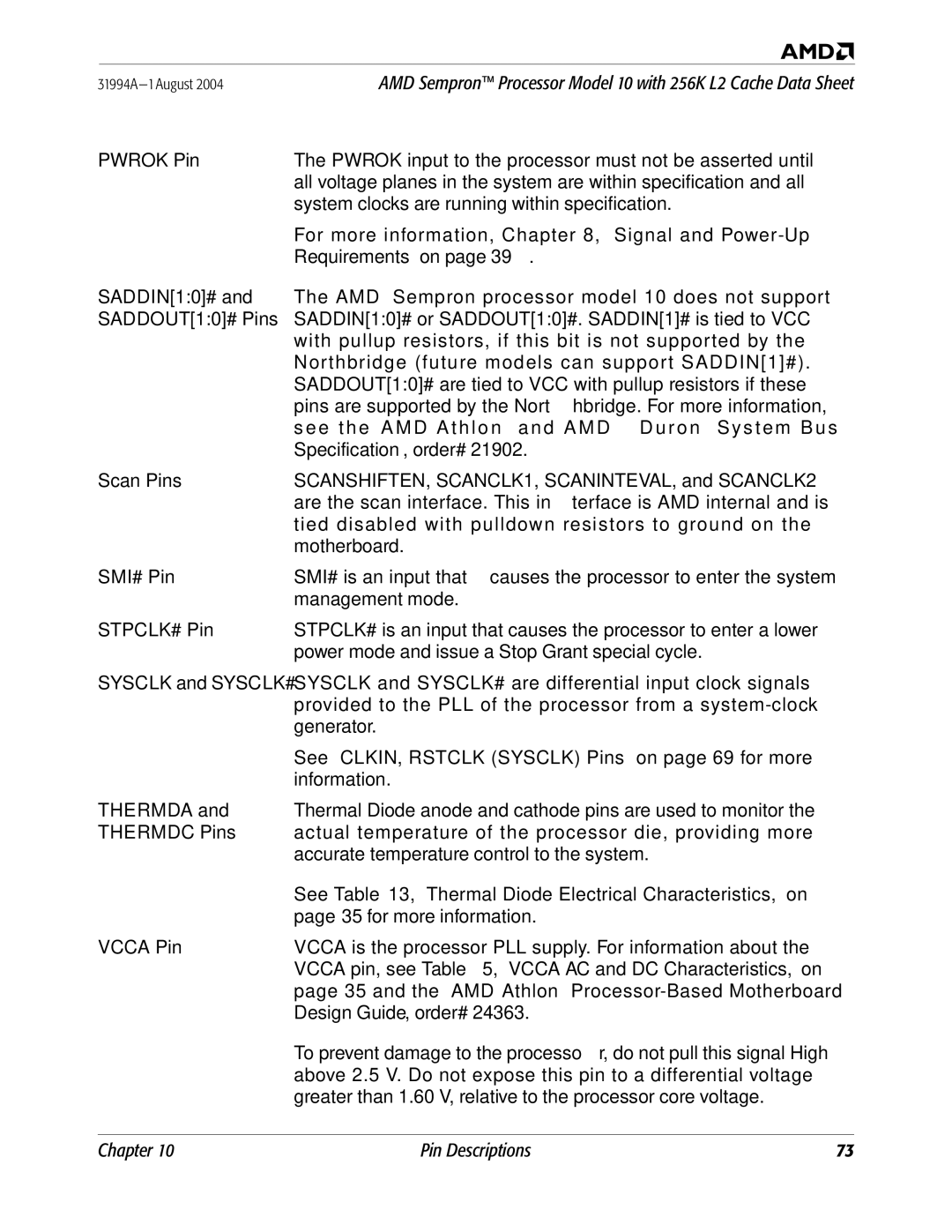 AMD manual Pwrok Pin, SADDIN10#, SADDOUT10# Pins, Scan Pins, SMI# Pin, STPCLK# Pin, Thermda, Thermdc Pins, Vcca Pin 