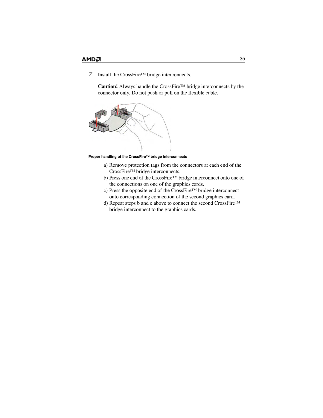 AMD 2600 manual Install the CrossFire bridge interconnects 