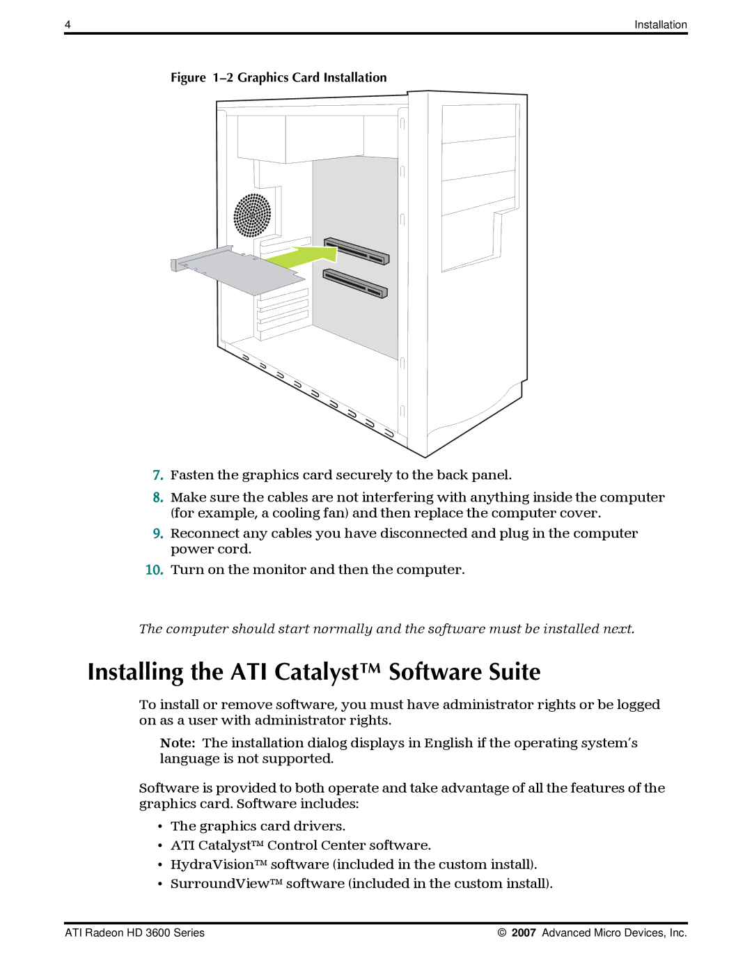 AMD 3600 manual Installing the ATI Catalyst Software Suite, Graphics Card Installation 