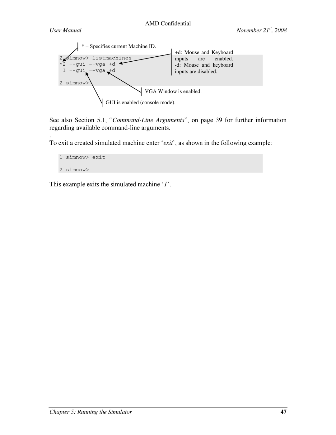 AMD 4.4.5 user manual This example exits the simulated machine „1‟ 