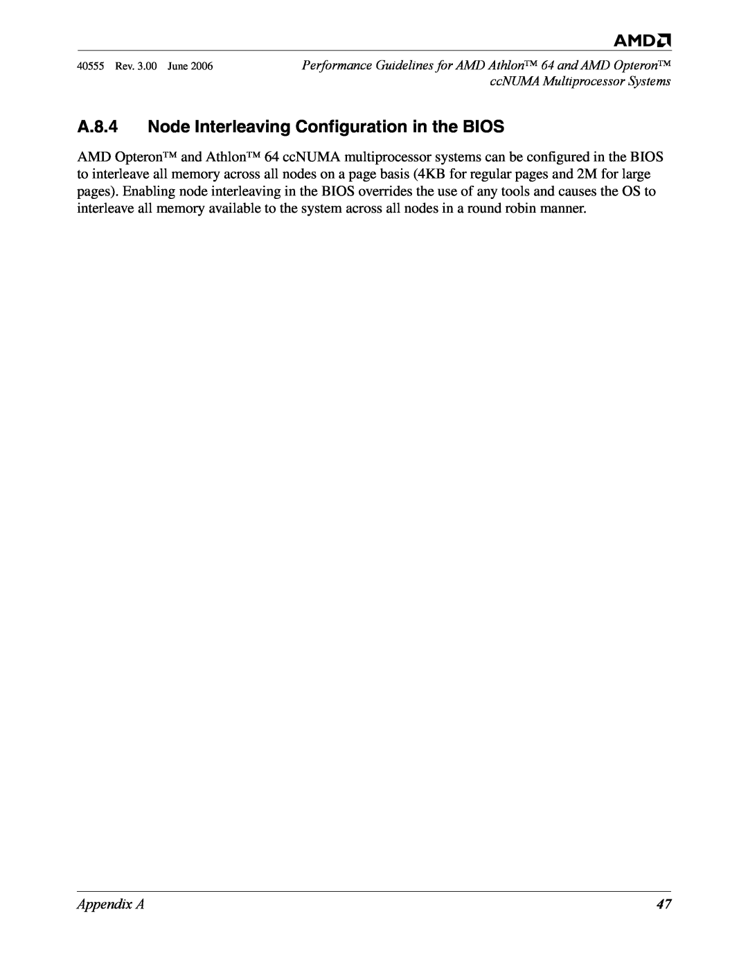 AMD 64 manual A.8.4 Node Interleaving Configuration in the BIOS, Appendix A 