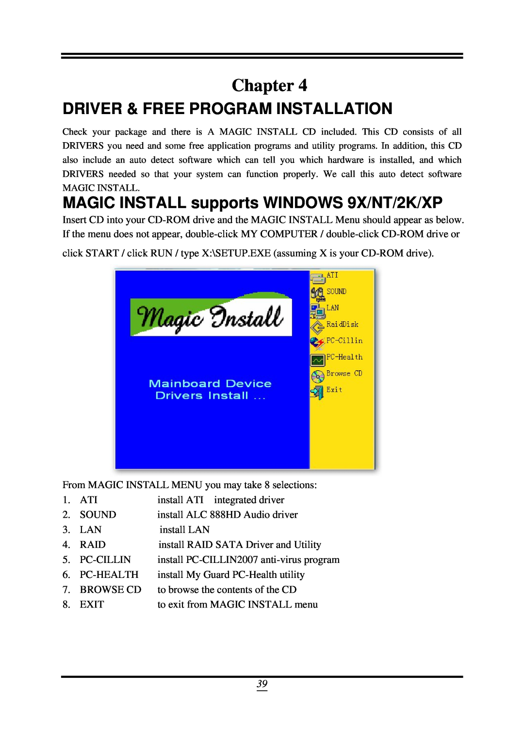 AMD 790GX, SB750 user manual Chapter, Driver & Free Program Installation, MAGIC INSTALL supports WINDOWS 9X/NT/2K/XP 