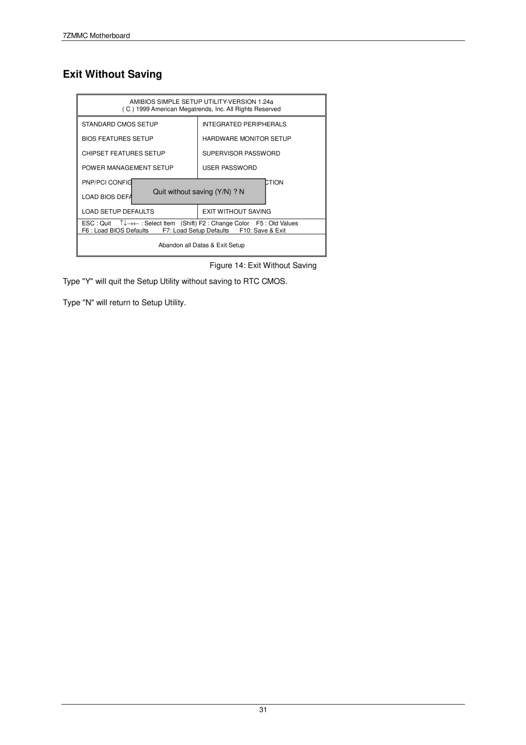 AMD 7ZMMC user manual Exit Without Saving, Quit without saving Y/N ? N 