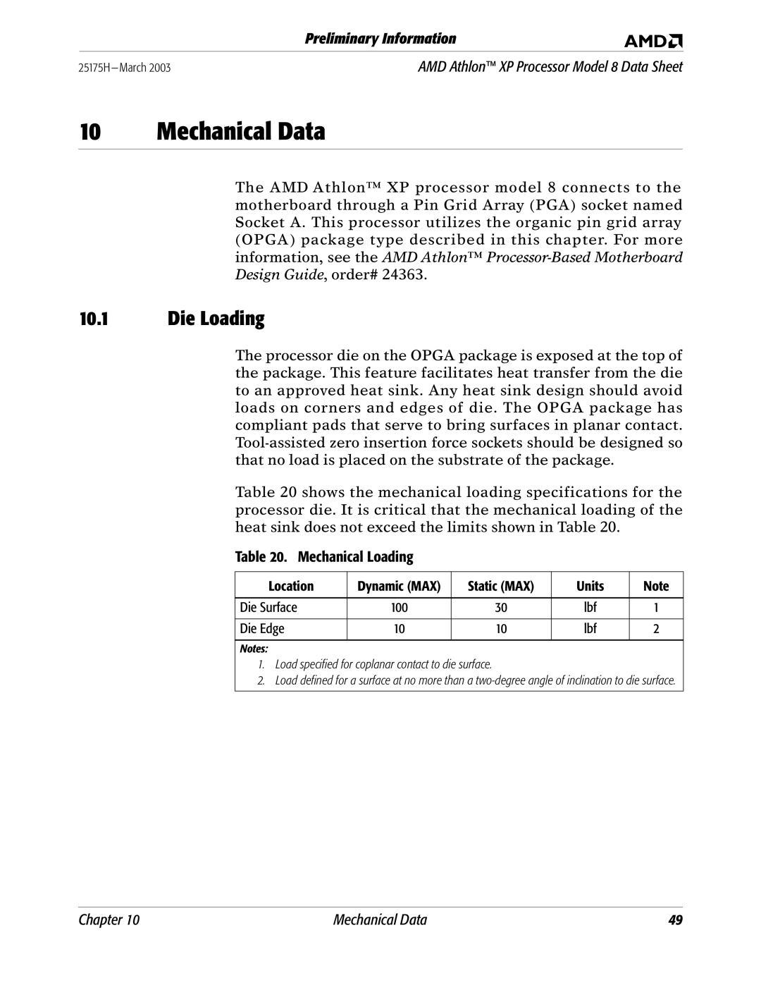 AMD 8 Mechanical Data, Die Loading, Mechanical Loading, Location Dynamic MAX Static MAX Units Die Surface 100, Die Edge 