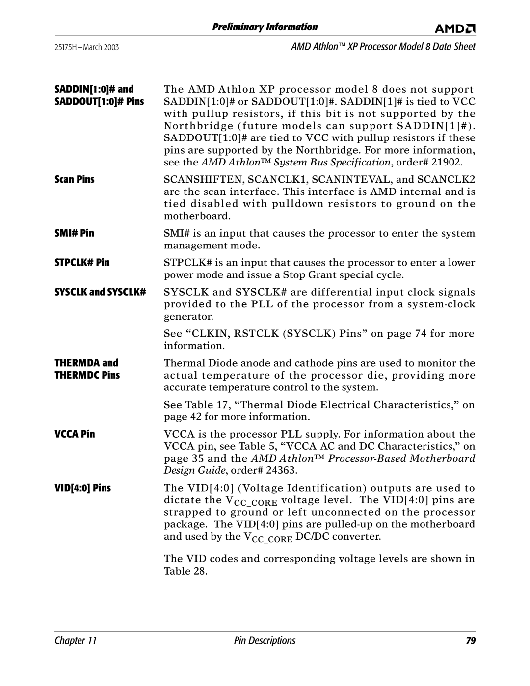 AMD 8 manual SADDIN10#, SADDOUT10# Pins, Scan Pins, SMI# Pin, STPCLK# Pin, Thermda, Thermdc Pins, Vcca Pin, VID40 Pins 