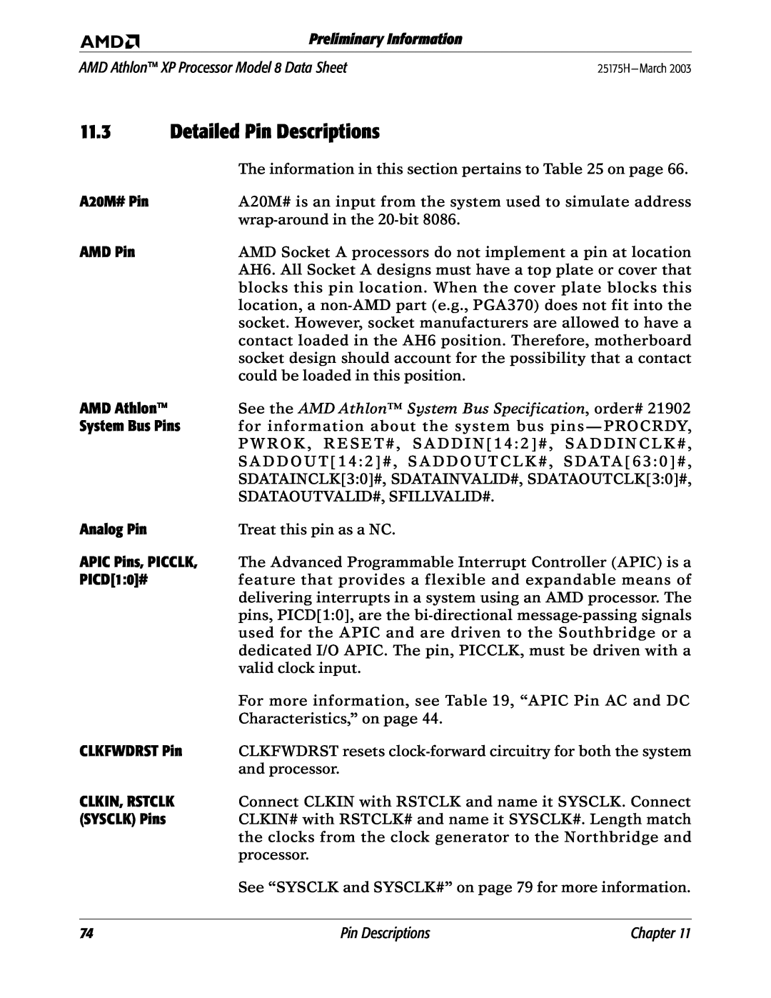AMD 8 manual Detailed Pin Descriptions, See the AMD Athlon System Bus Specification, order#, Preliminary Information 
