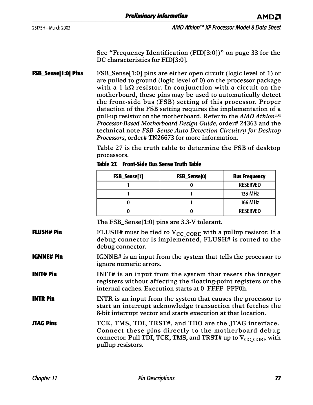 AMD 8 manual Preliminary Information, FLUSH# Pin, IGNNE# Pin, INIT# Pin, INTR Pin, JTAG Pins, Chapter, Pin Descriptions 