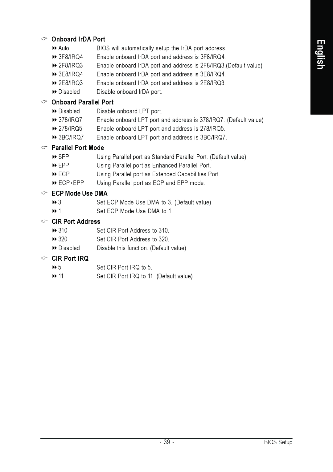 AMD GA-K8N ULTRA-9 Onboard IrDA Port, Onboard Parallel Port, Parallel Port Mode, ECP Mode Use DMA, CIR Port Address 