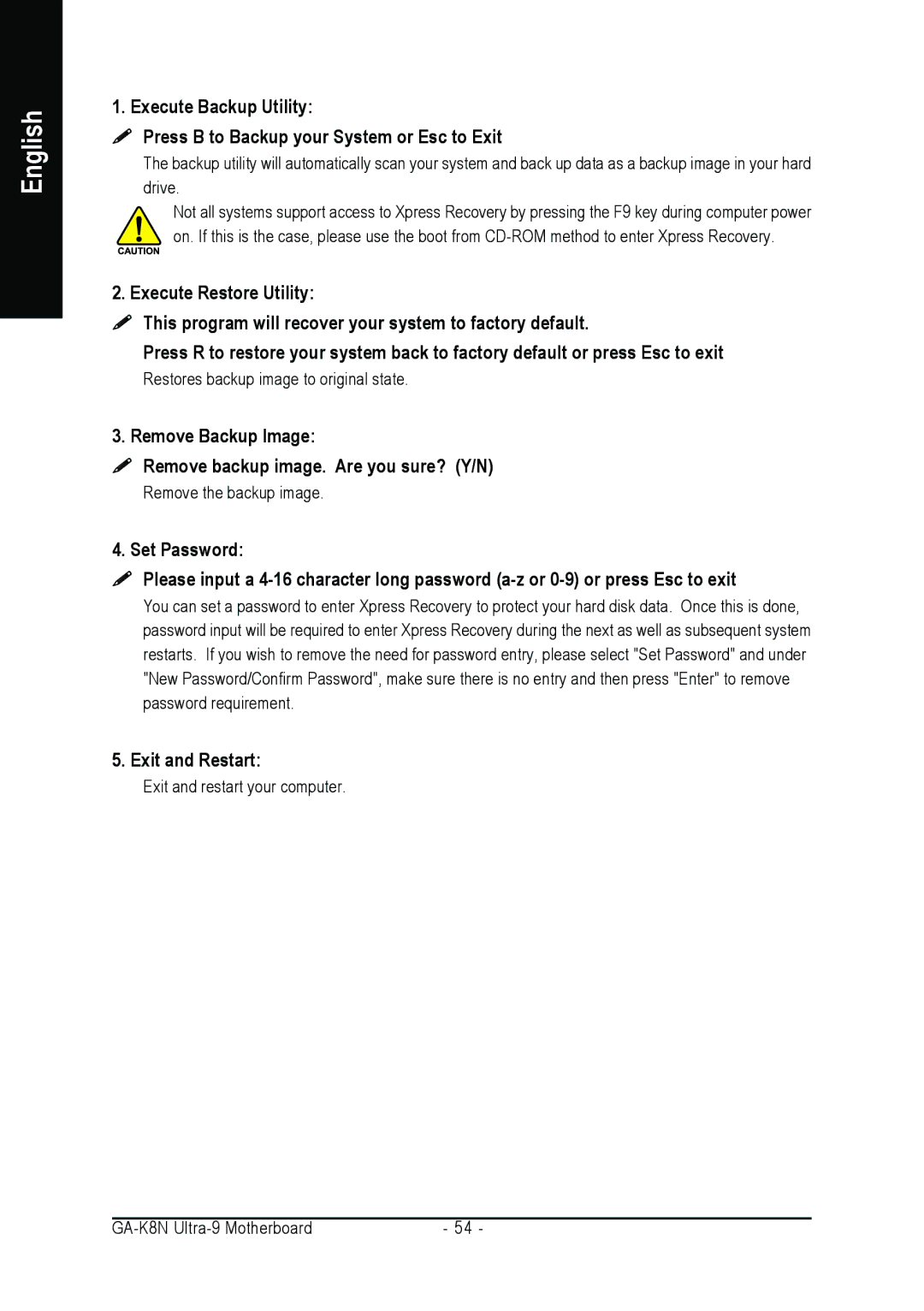 AMD GA-K8N ULTRA-9 user manual Remove Backup Image  Remove backup image. Are you sure? Y/N, Exit and Restart 