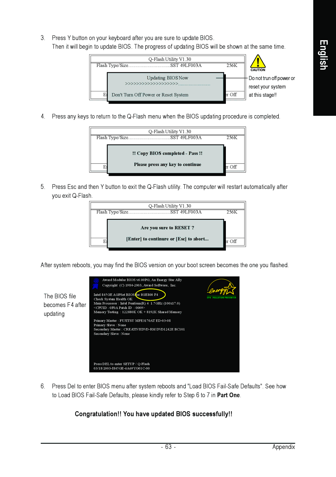 AMD GA-K8N ULTRA-9 user manual Congratulation!! You have updated Bios successfully, Bios file becomes F4 after updating 