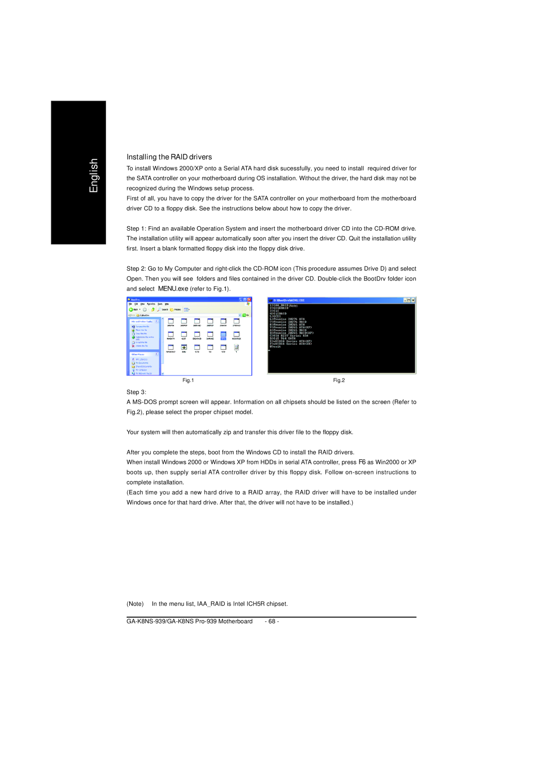 AMD GA-K8NS PRO-939, GA-K8NS-939 user manual Installing the RAID drivers 