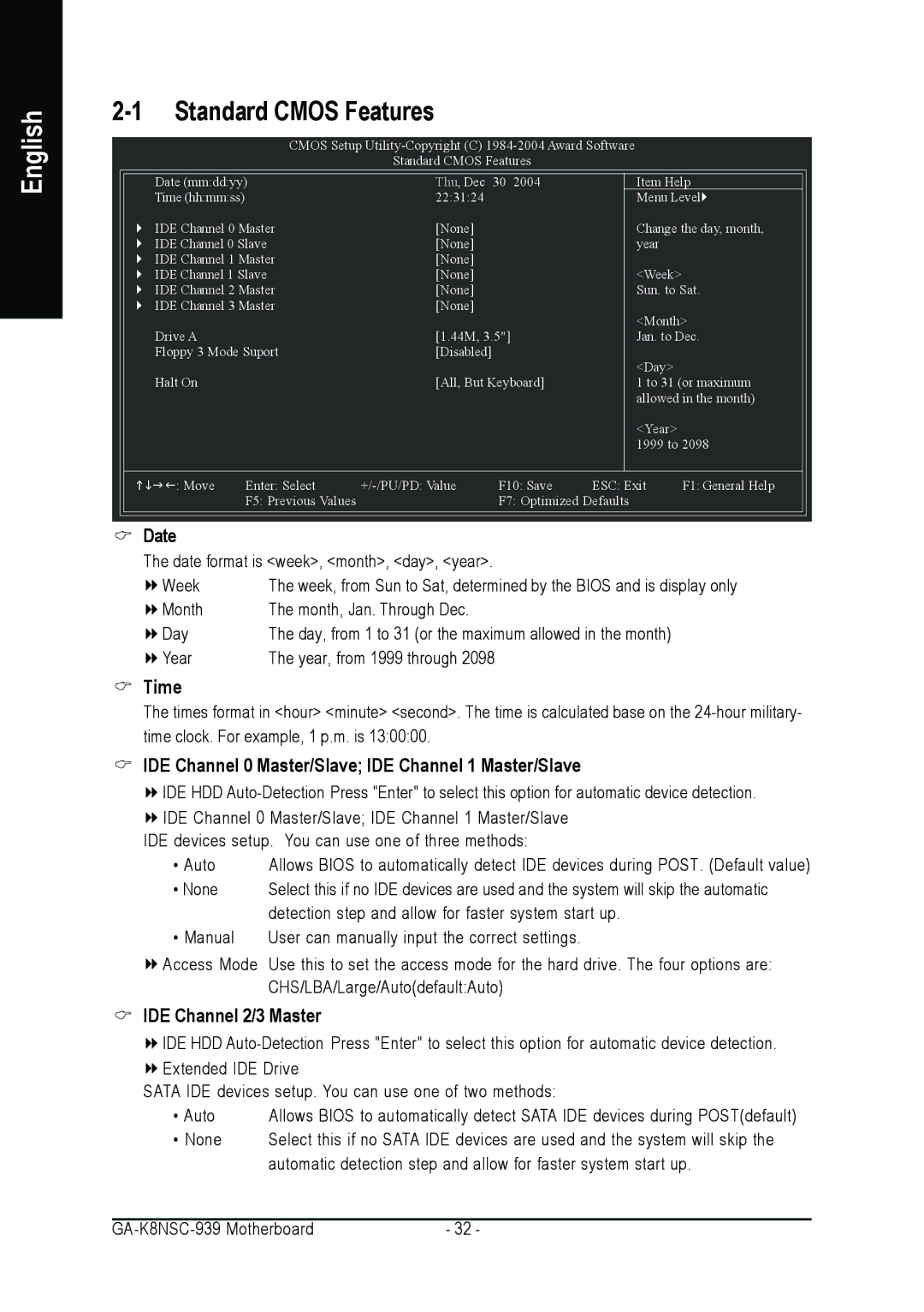 AMD GA-K8NSC-939 user manual Standard Cmos Features, Time, IDE Channel 0 Master/Slave IDE Channel 1 Master/Slave 