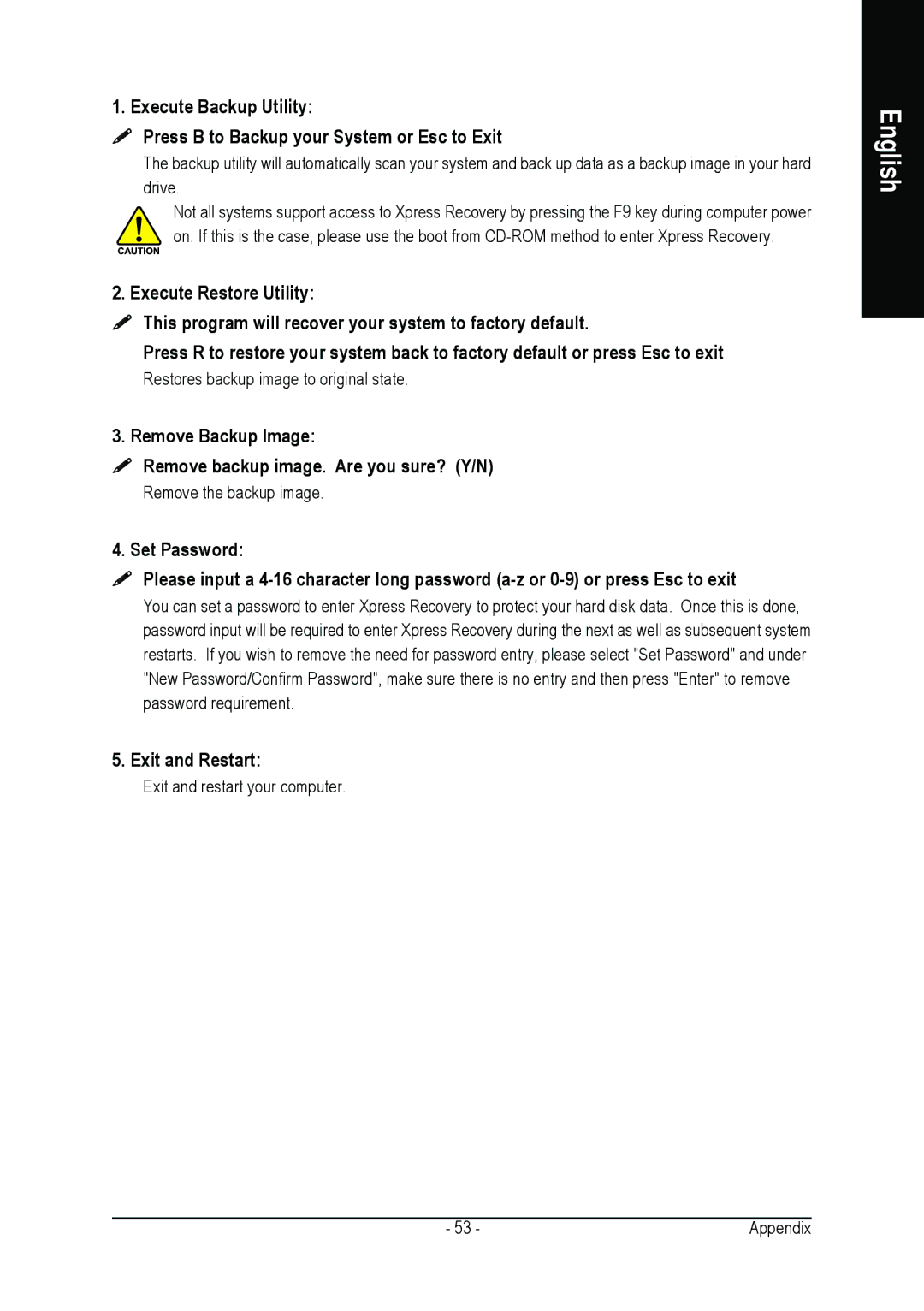 AMD GA-K8NSC-939 user manual Remove Backup Image  Remove backup image. Are you sure? Y/N, Exit and Restart 