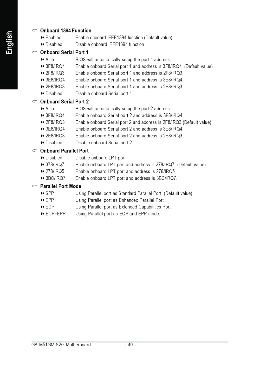 AMD GA-M51GM-S2G user manual Onboard 1394 Function, Onboard Serial Port, Onboard Parallel Port, Parallel Port Mode 