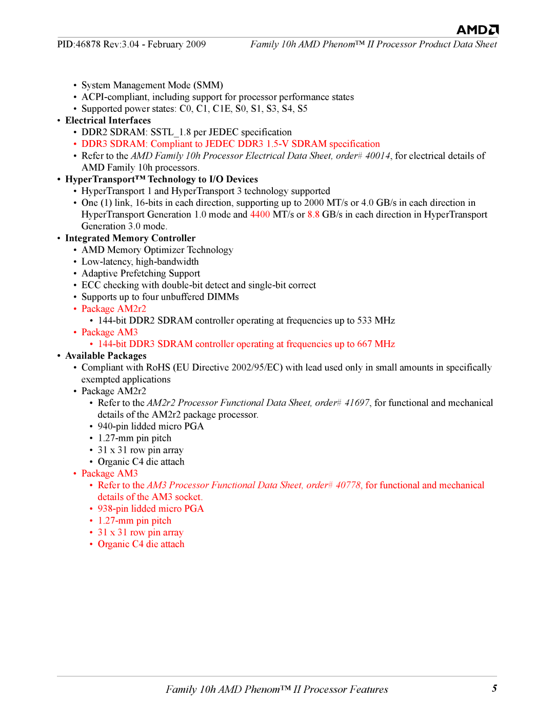 AMD II Electrical Interfaces, HyperTransport Technology to I/O Devices, Integrated Memory Controller, Available Packages 