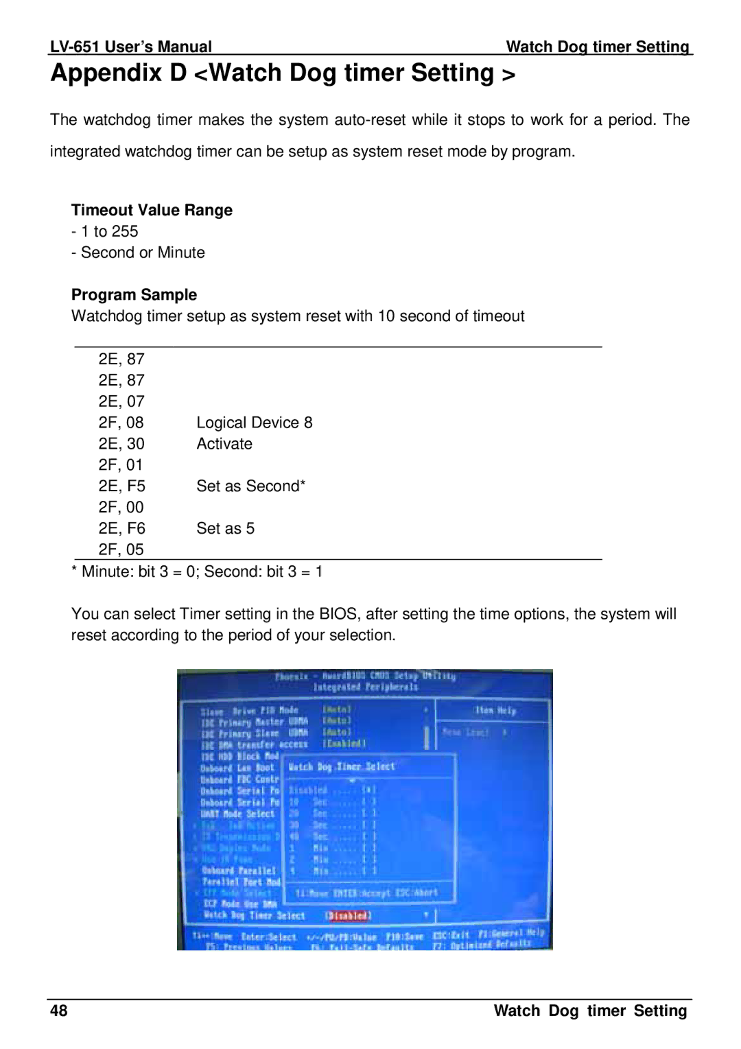 AMD LV-651 user manual Appendix D Watch Dog timer Setting, Program Sample 