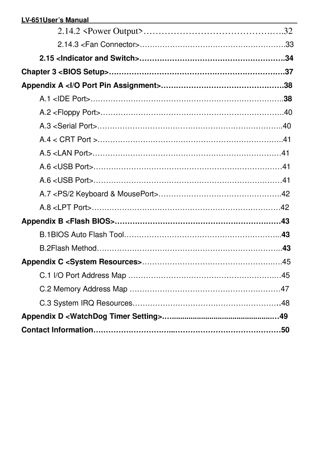 AMD LV-651 user manual Appendix B Flash BIOS…………………………………………………………43, Appendix C System Resources…………………………………………….….45 