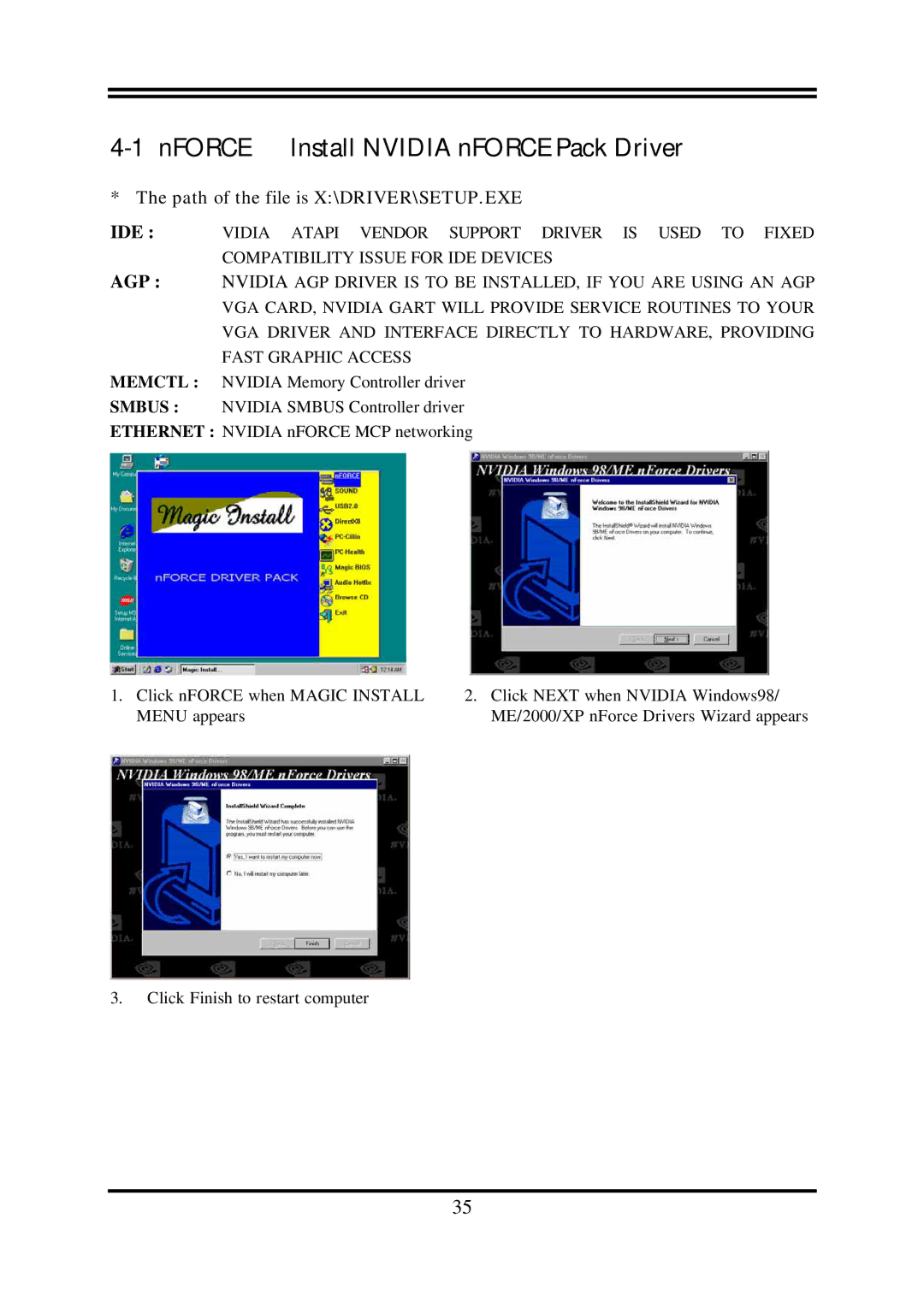 AMD N2PA-LITE, N2PAP-LITE NFORCE Install Nvidia nFORCE Pack Driver, Path of the file is X\DRIVER\SETUP.EXE, Ide, Agp 