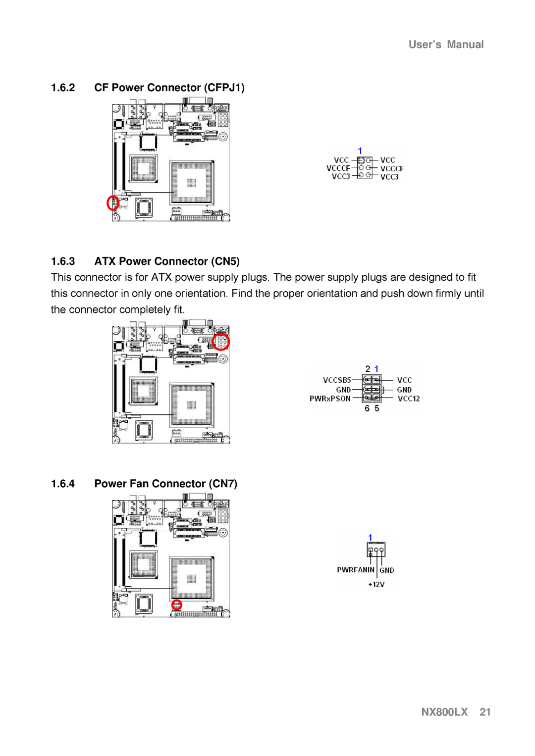 AMD NX800LX user manual CF Power Connector CFPJ1 ATX Power Connector CN5, Power Fan Connector CN7 