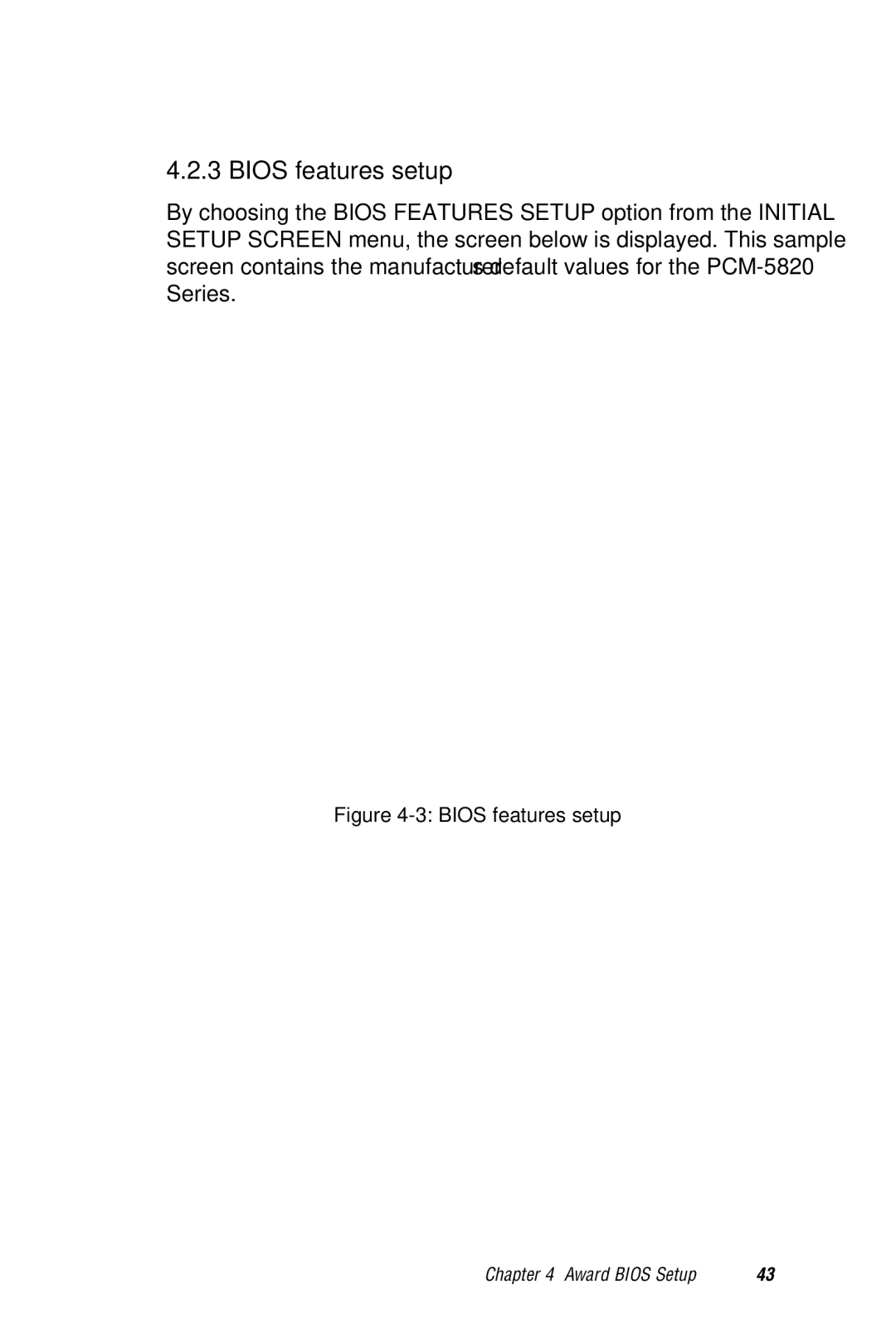 AMD PCM-5820 manual Bios features setup 