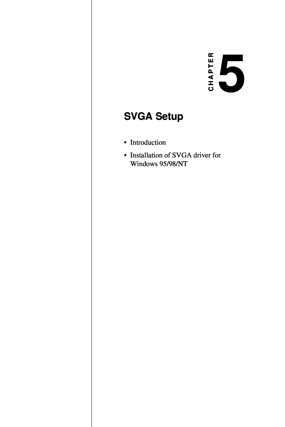 AMD PCM-5820 manual SVGA Setup, Introduction Installation of SVGA driver for Windows 95/98/NT, C H A P T E R 