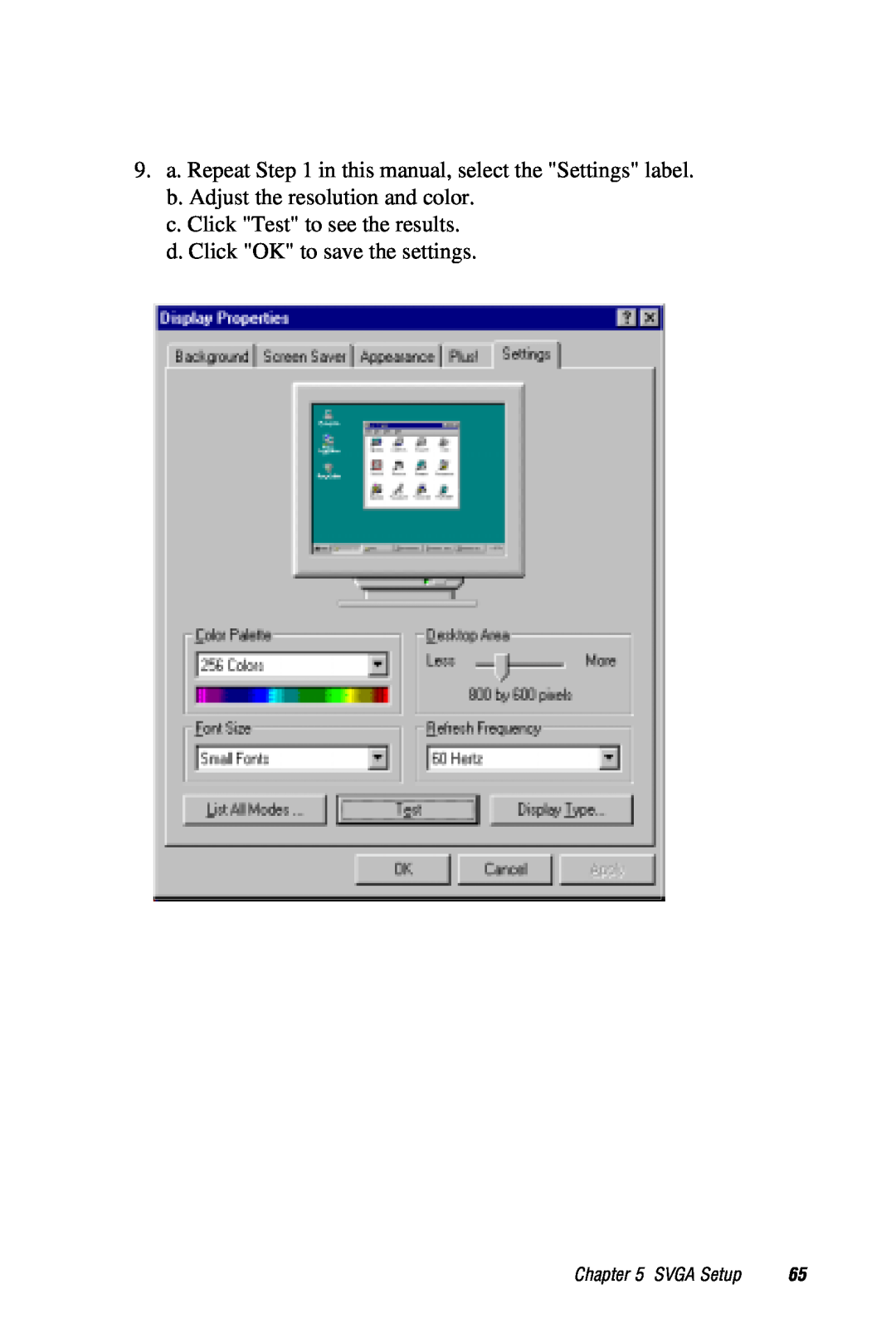 AMD PCM-5820 9. a. Repeat in this manual, select the Settings label, d. Click OK to save the settings, SVGA Setup 