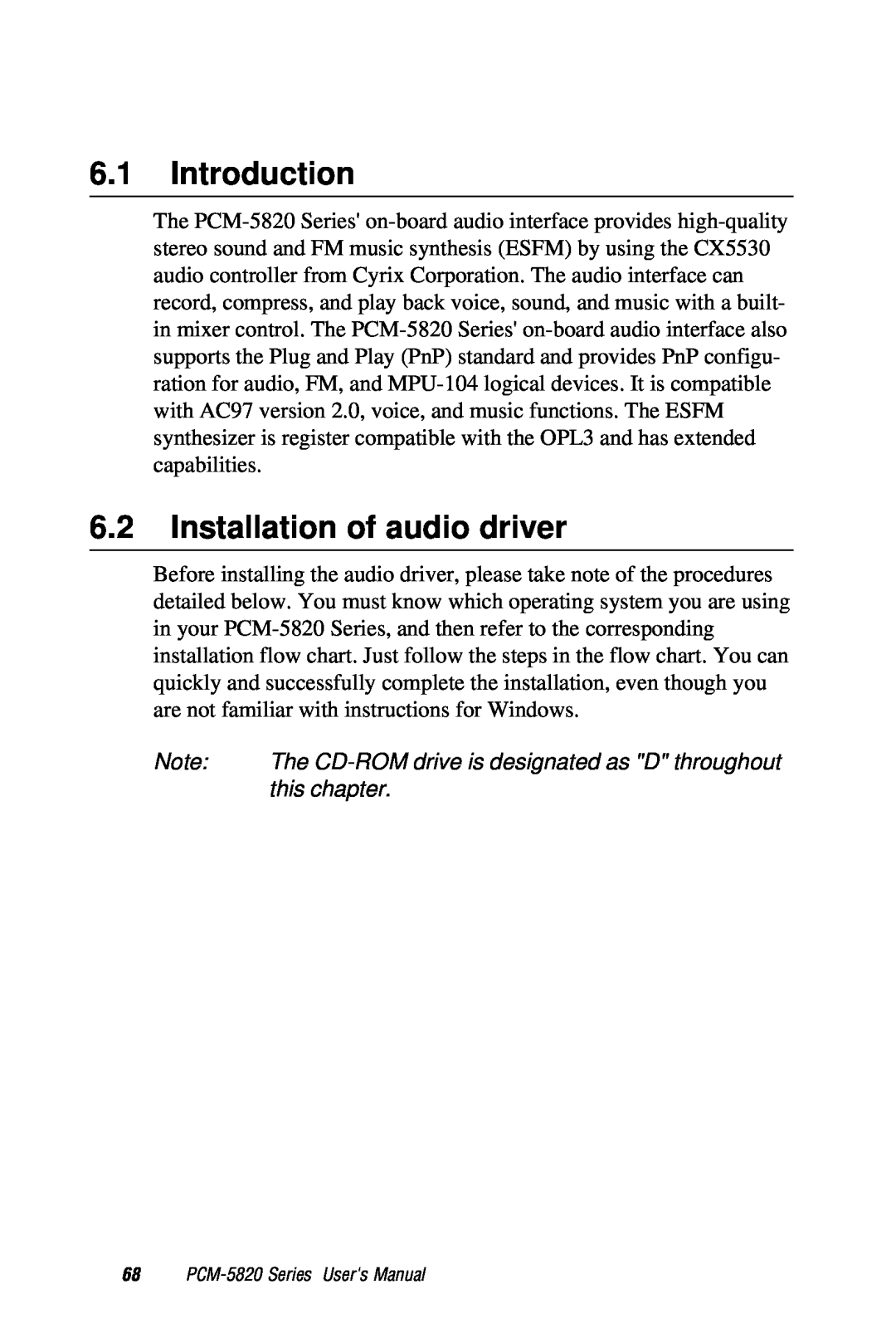 AMD PCM-5820 Introduction, Installation of audio driver, The CD-ROM drive is designated as D throughout, this chapter 