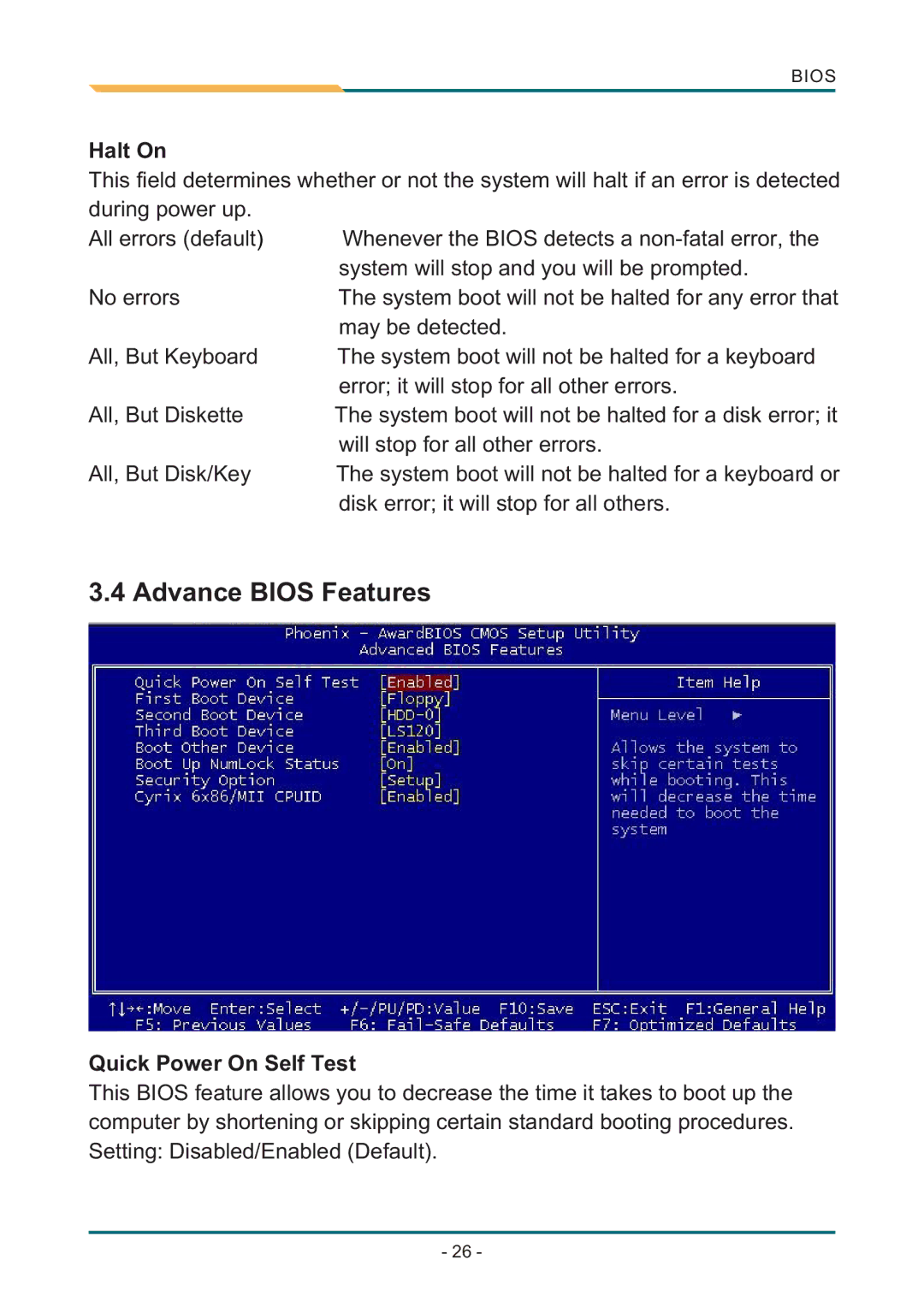 AMD SBX-5363 manual Advance Bios Features, Halt On, Quick Power On Self Test 