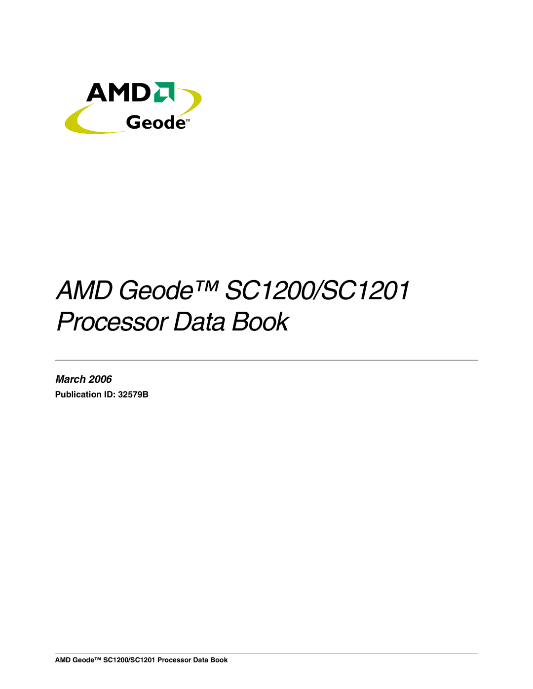 AMD manual Publication ID 32579B, AMD Geode SC1200/SC1201 Processor Data Book 