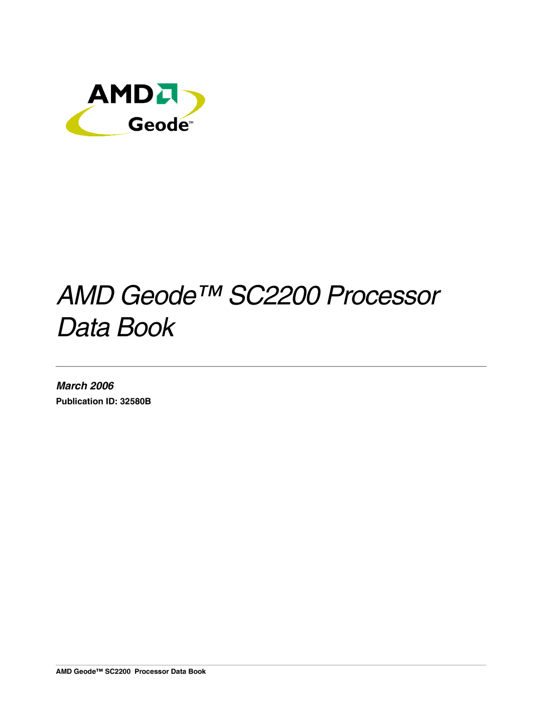 AMD manual Publication ID 32580B, AMD Geode SC2200 Processor Data Book 