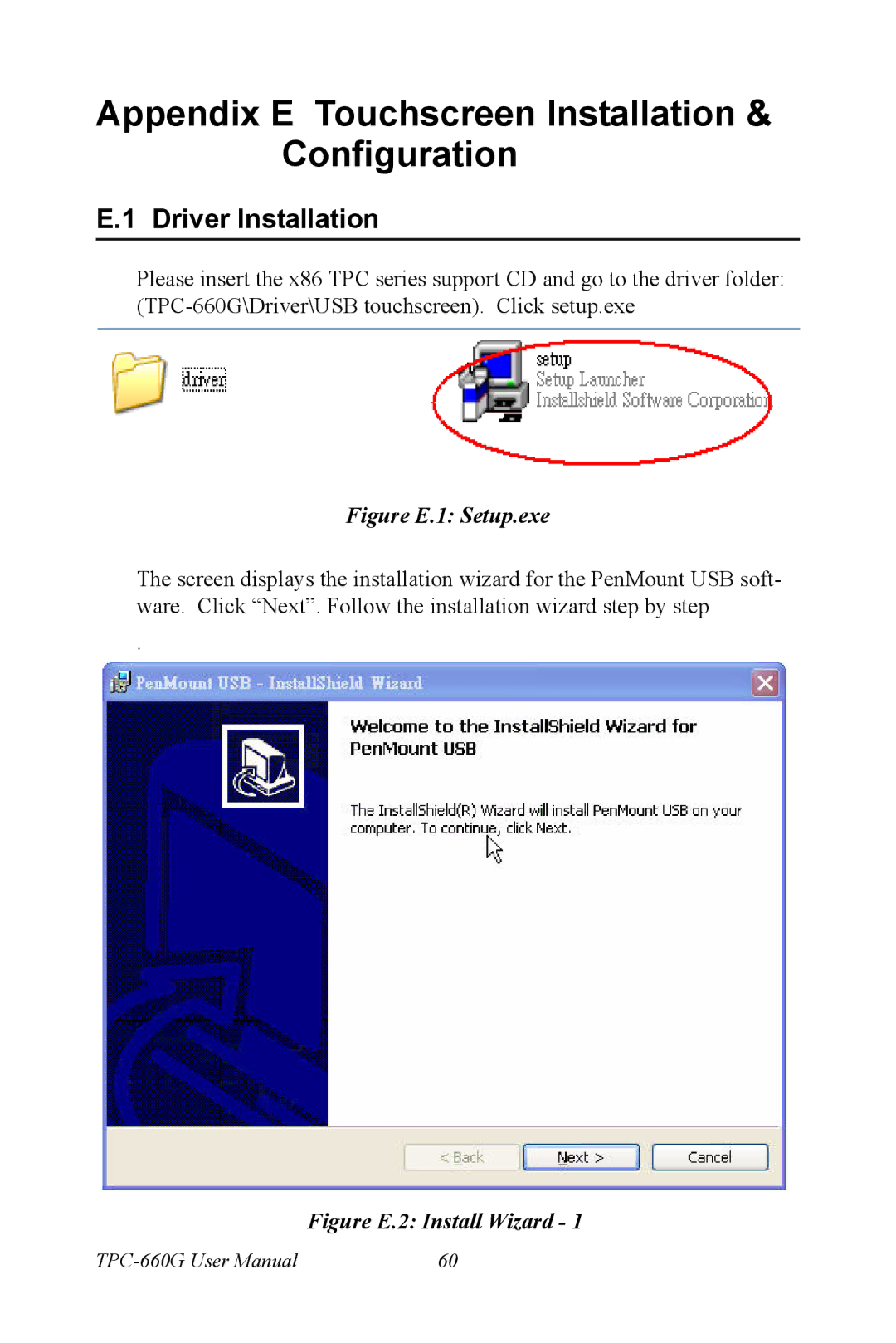 AMD TPC-660G manual Appendix E Touchscreen Installation & Configuration, Driver Installation 