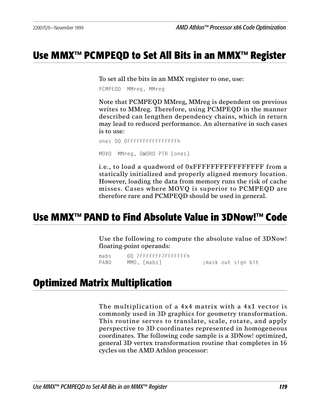 AMD x86 manual Optimized Matrix Multiplication, Use MMX Pcmpeqd to Set All Bits in an MMX Register 