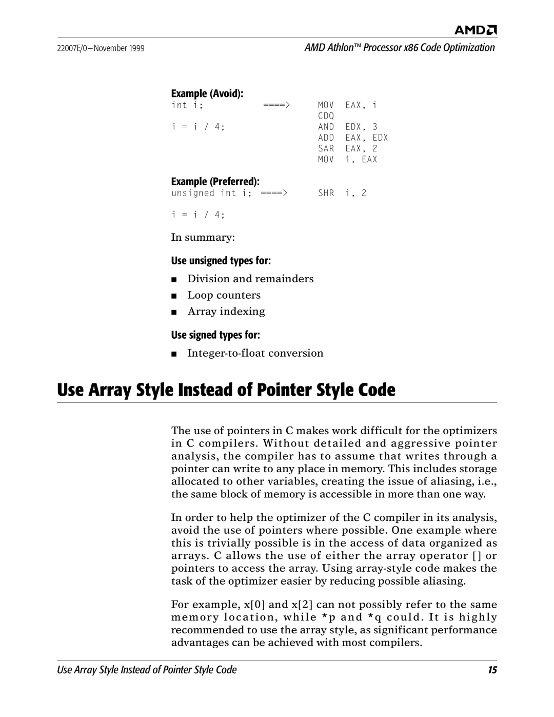 AMD x86 manual Use Array Style Instead of Pointer Style Code, Example Avoid, Use unsigned types for, Use signed types for 