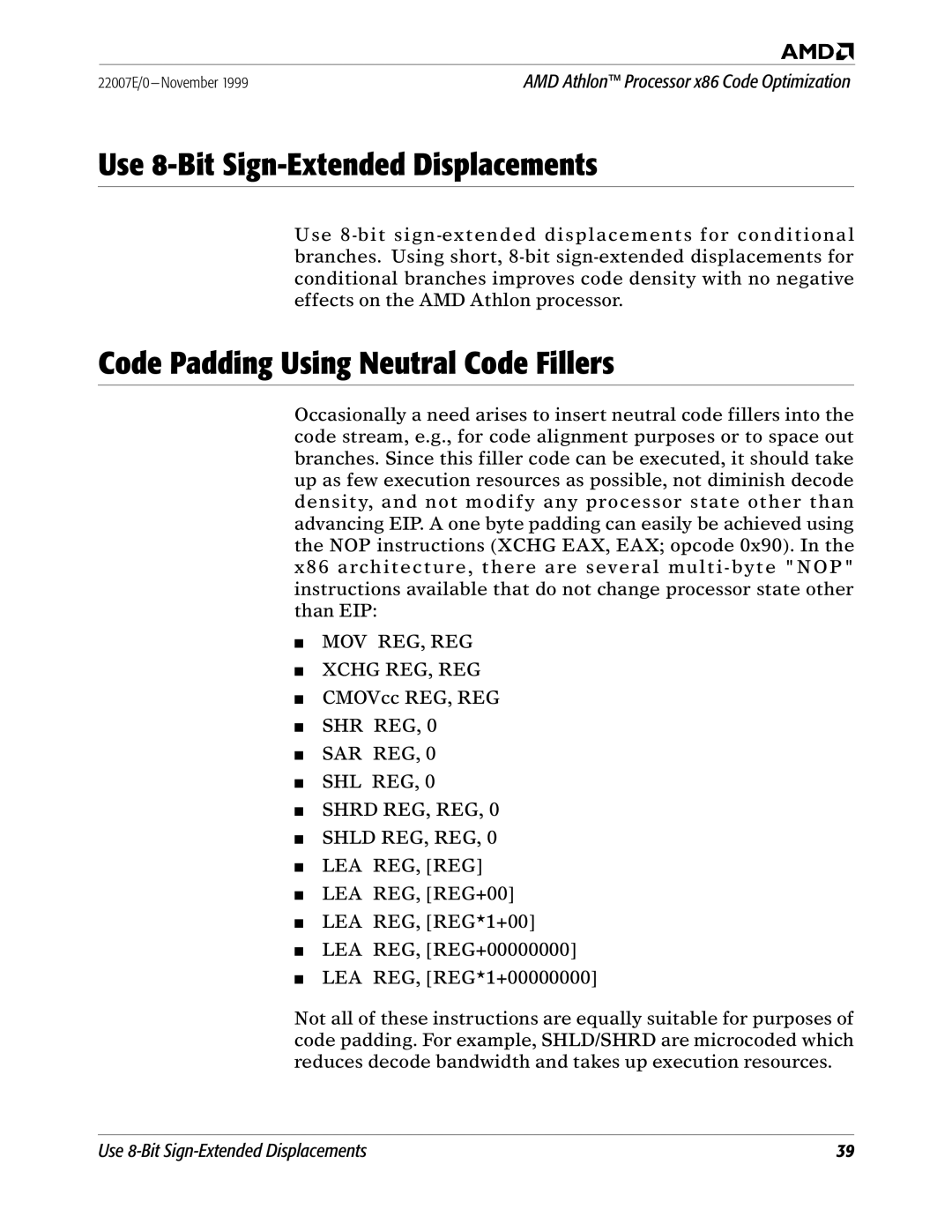 AMD x86 manual Use 8-Bit Sign-Extended Displacements, Code Padding Using Neutral Code Fillers 