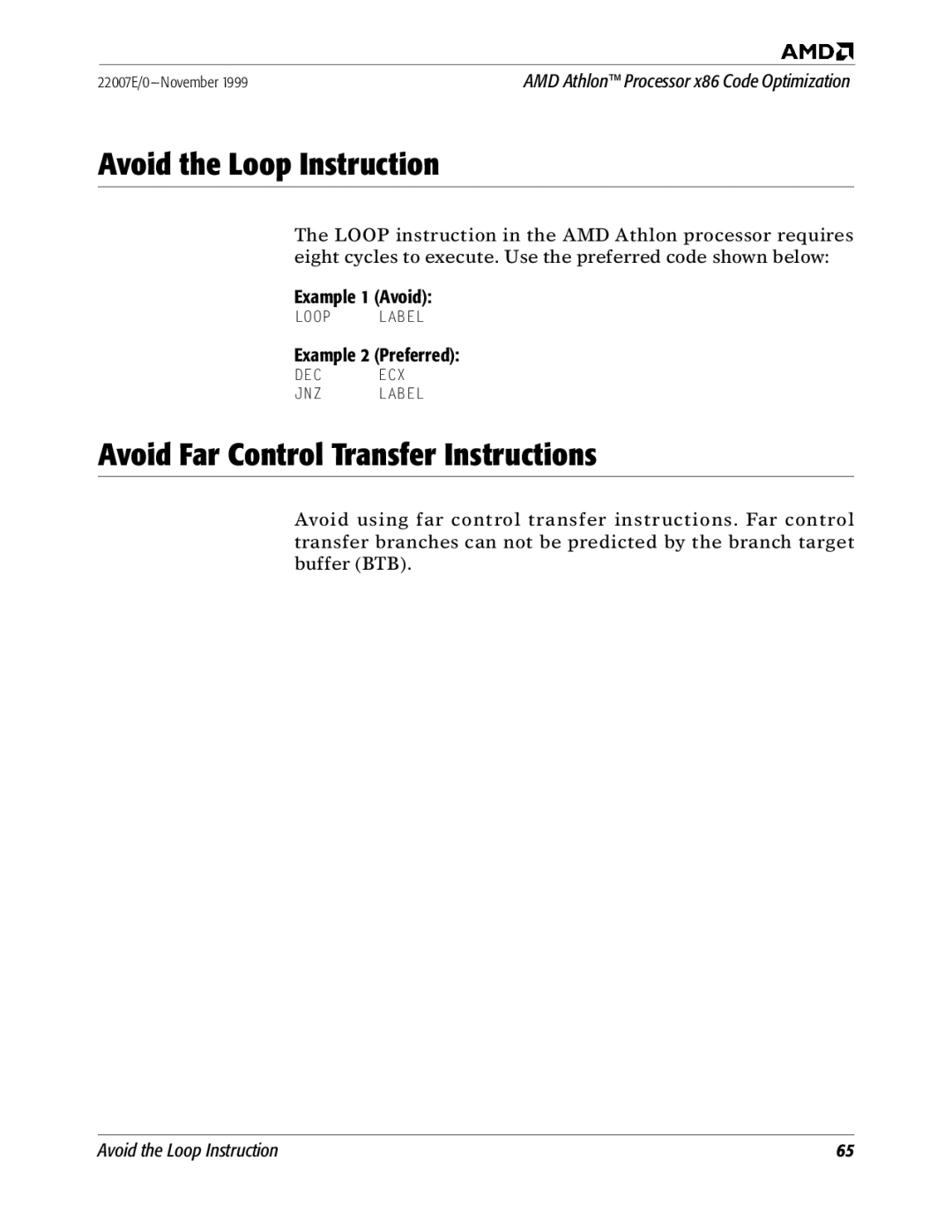 AMD x86 manual Avoid the Loop Instruction, Avoid Far Control Transfer Instructions 