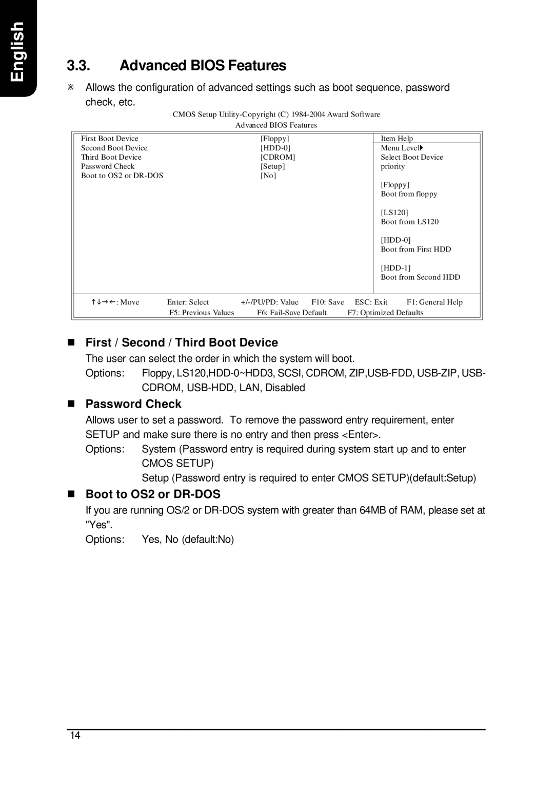 AMD XP-K7V400 Advanced Bios Features, First / Second / Third Boot Device, Password Check, Boot to OS2 or DR-DOS, Cdrom 